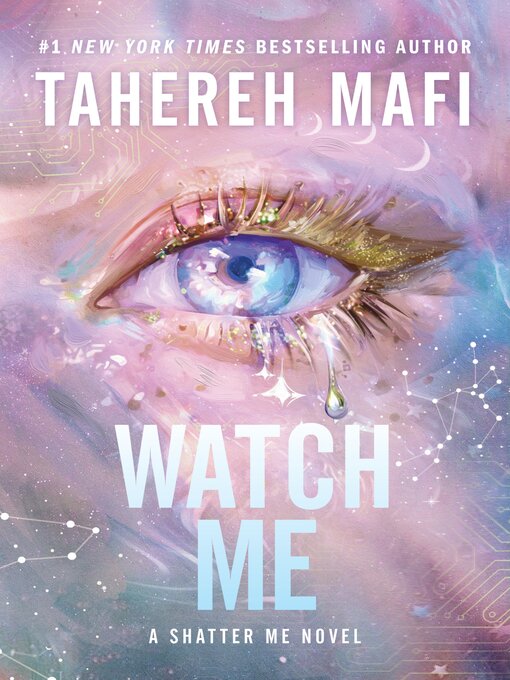 Title details for Watch Me by Tahereh Mafi - Wait list